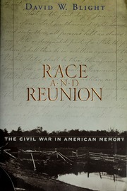 غلاف Race and Reunion: The Civil War in American Memory